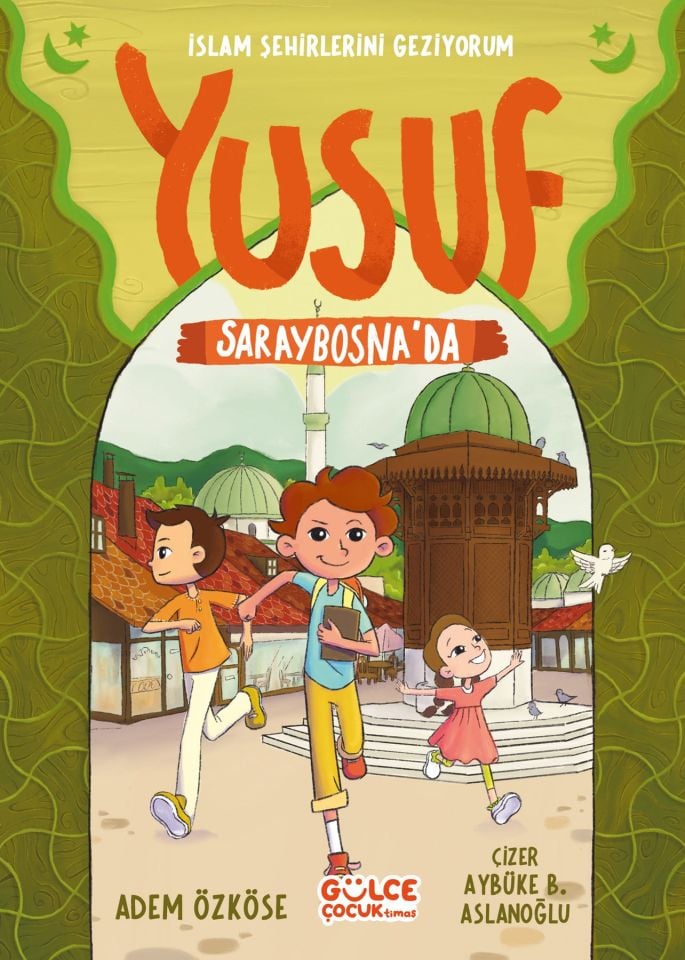 Yusuf Saraybosnada - İslam Şehirlerini Geziyorum