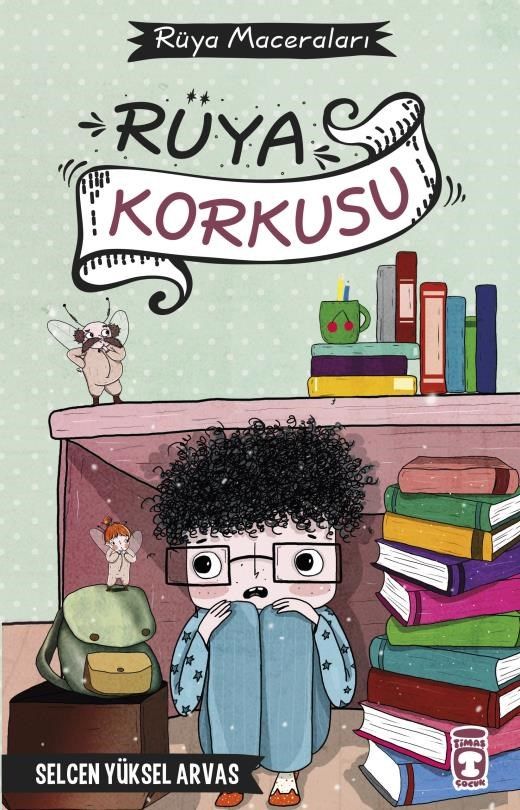 Rüya Korkusu - Rüya Maceraları