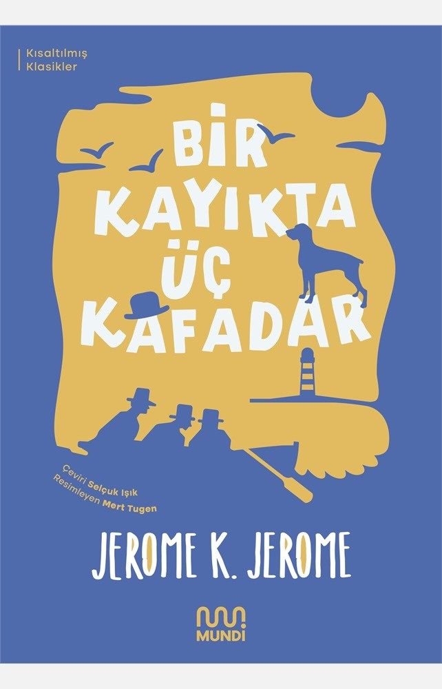 Bir Kayıkta Üç Kafadar