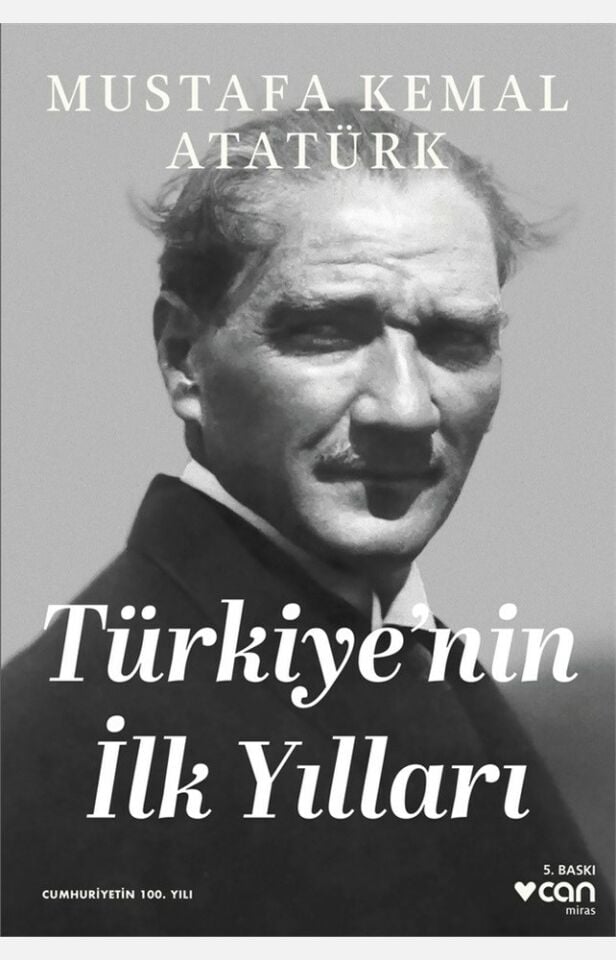 Türkiye’nin İlk Yılları