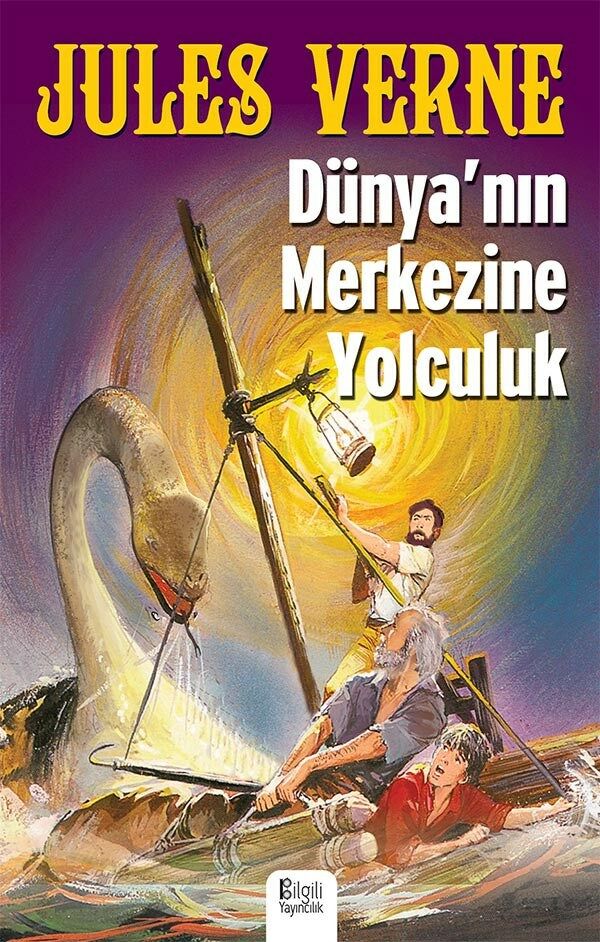 Dünya'nın Merkezine Yolculuk - Jules Verne