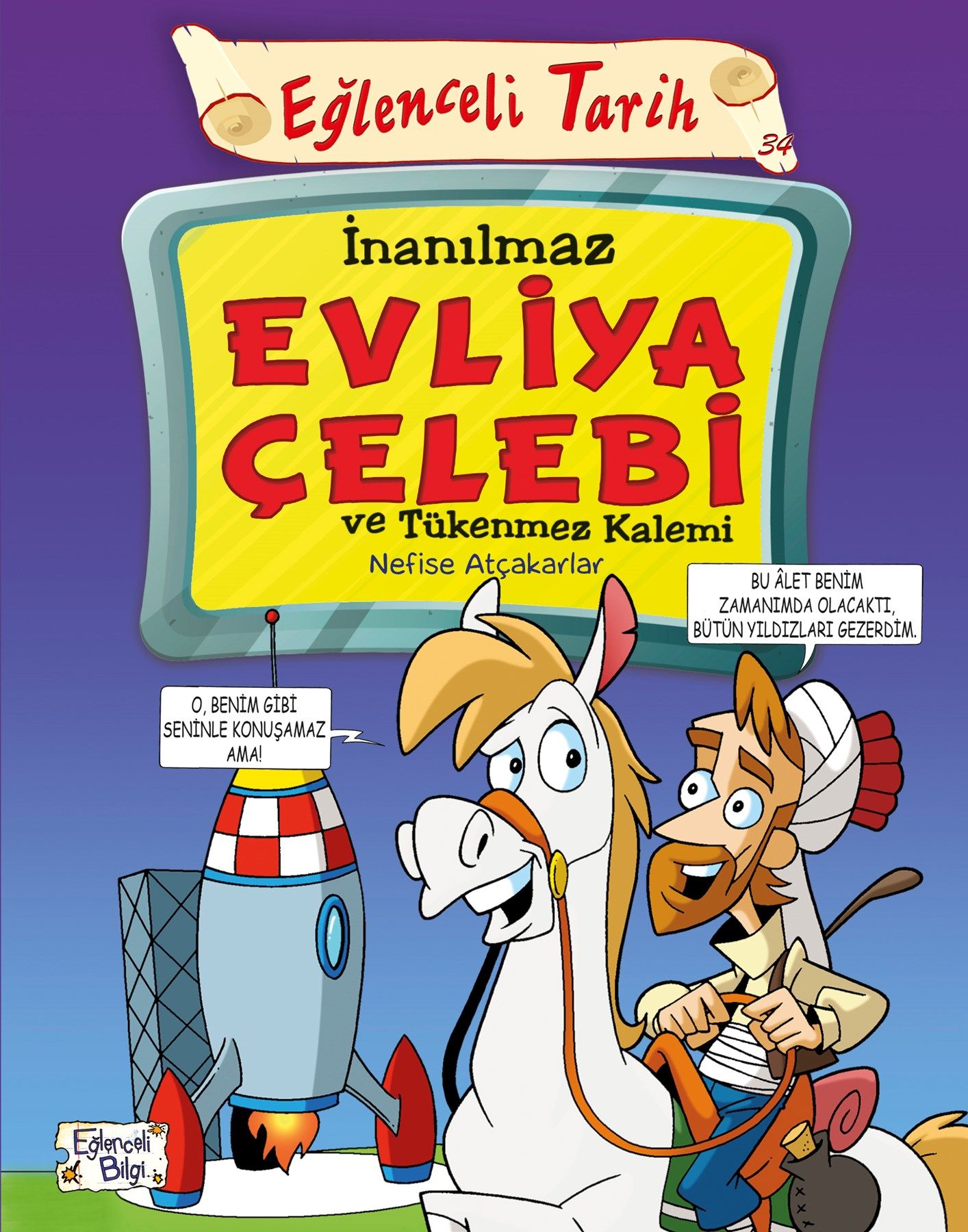 İnanılmaz Evliya Çelebi ve Tükenmez Kalemi