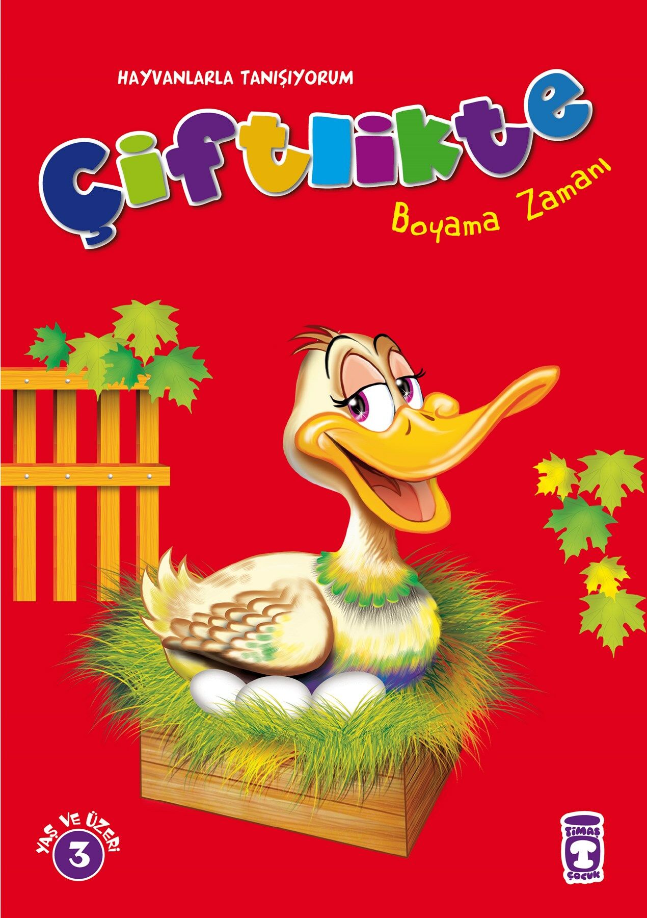 Çiftlikte Boyama Zamanı - Hayvanlarla Tanışıyorum (3-4 yaş)