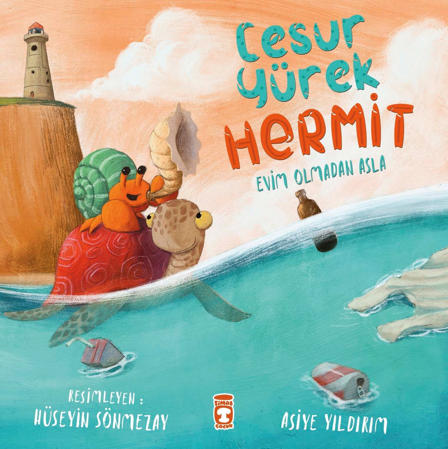 Cesur Yürek Hermit - Evim Olmadan Asla (4-5 yaş)