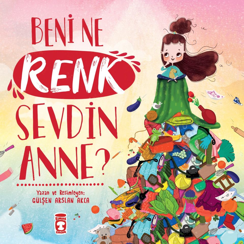 Beni Ne Renk Sevdin Anne (4-5 yaş)