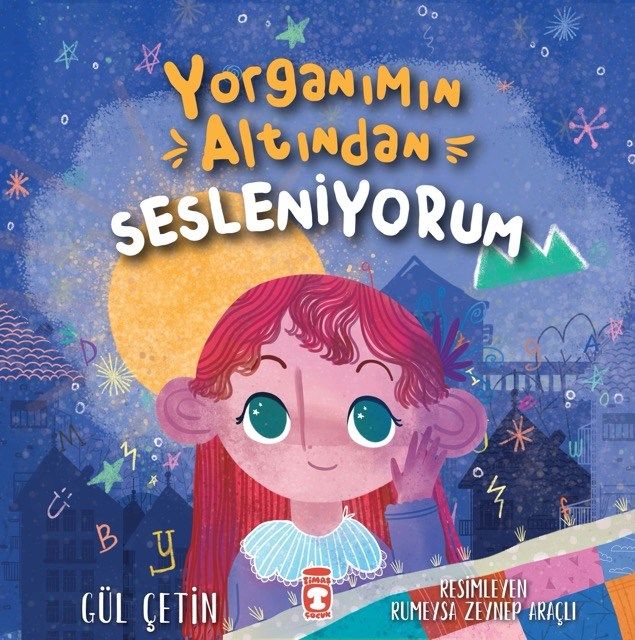 Yorganımın Altından Sesleniyorum (4-5 yaş)