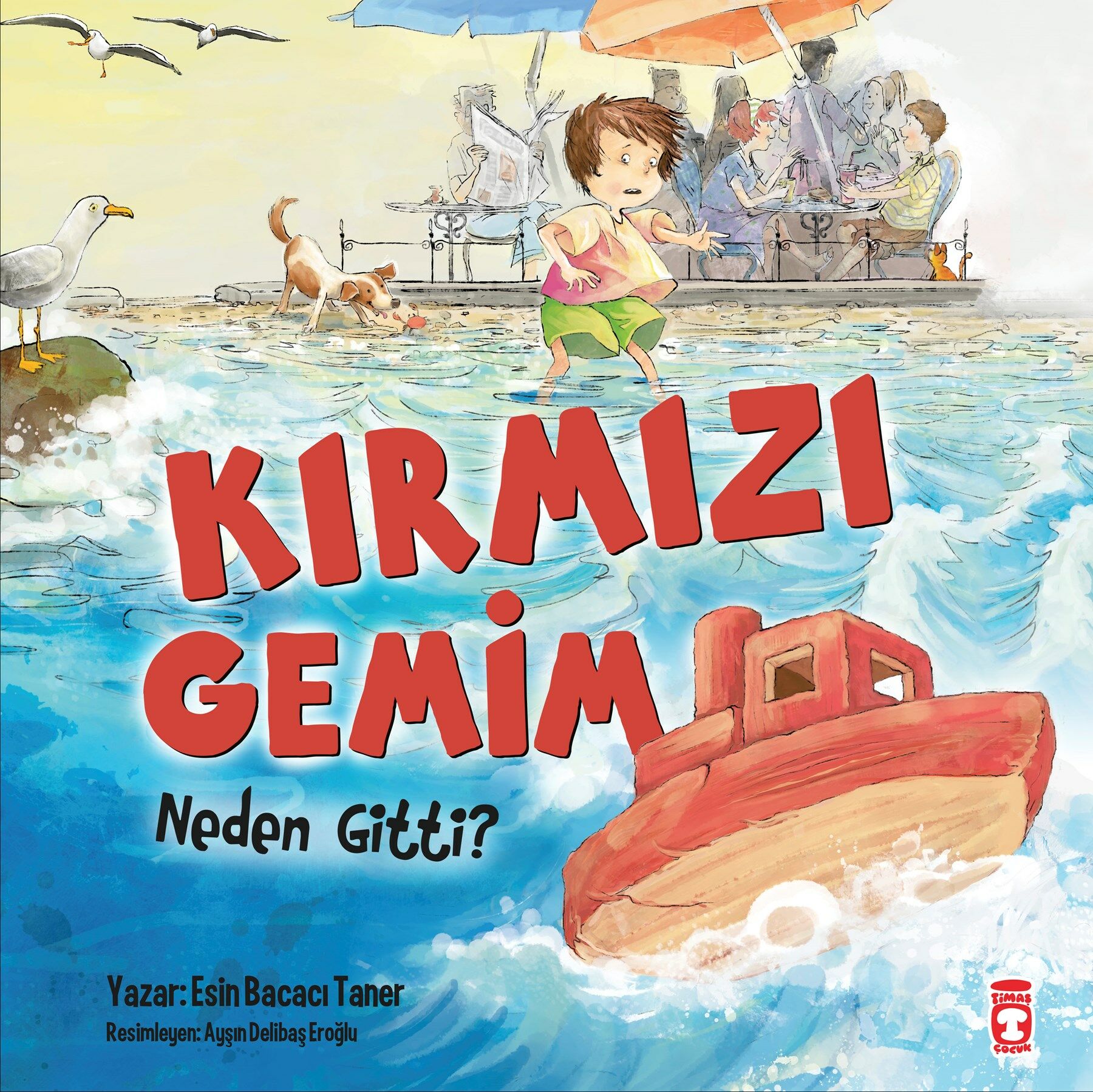 Kırmızı Gemim Neden Gitti? (4-5 yaş)