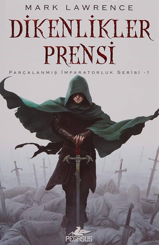 Dikenlikler Prensi-Mark Lawrence