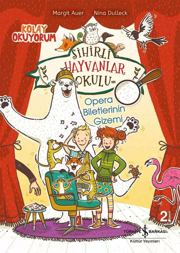 Sihirli Hayvanlar Okulu – Opera Biletlerinin Gizemi – Kolay Okuyorum