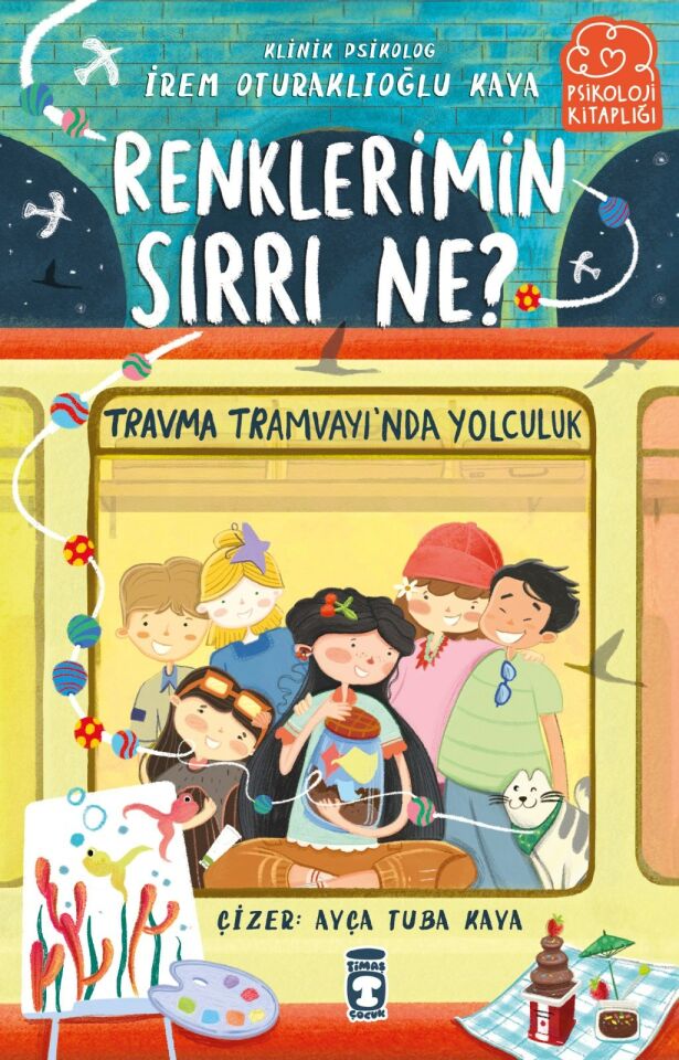 Renklerimin Sırrı Ne - Travma Tramvayında Yolculuk
