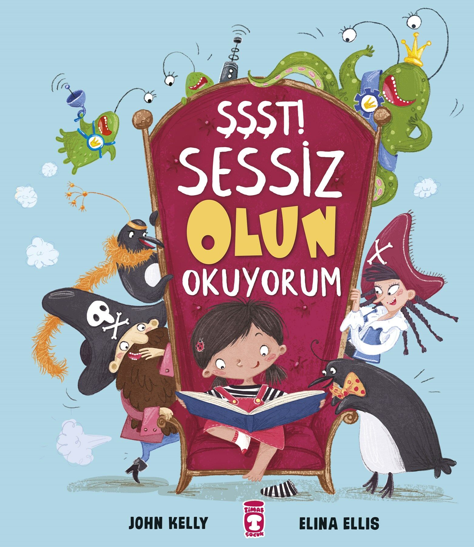 Şşşt Sessiz Olun Okuyorum (4+ yaş)