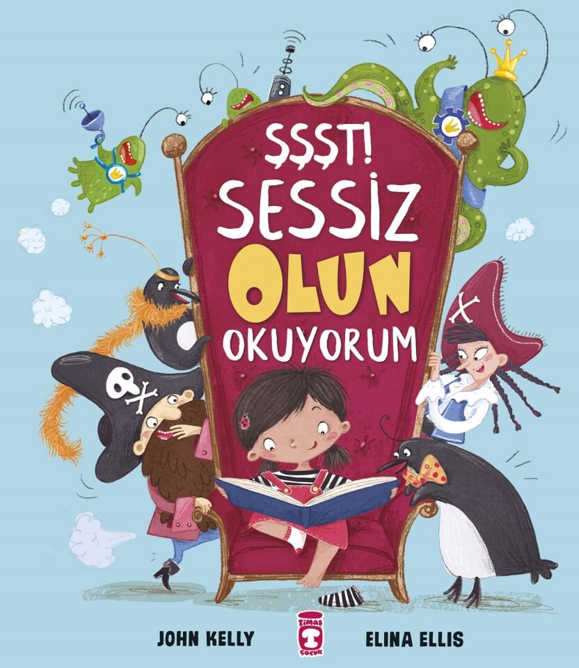 Şşşt Sessiz Olun Okuyorum (4+ yaş)