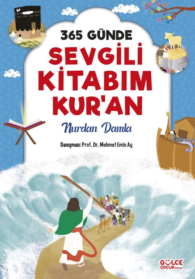 365 Günde Sevgili Kitabım Kuran (Fleksi Cilt) (9-10 yaş)